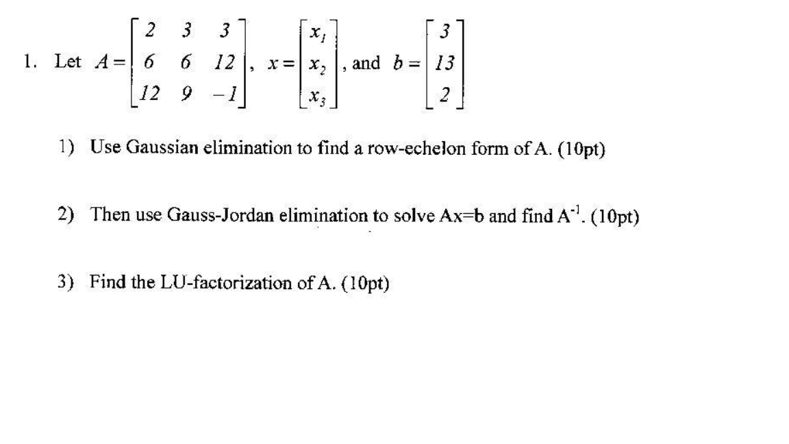 Solved 2 3 3 3 1. Let A= 6 6 12 And B X= X2 13 > 12 1 2 1) | Chegg.com