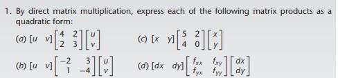 Solved 1. By direct matrix multiplication, express each of | Chegg.com