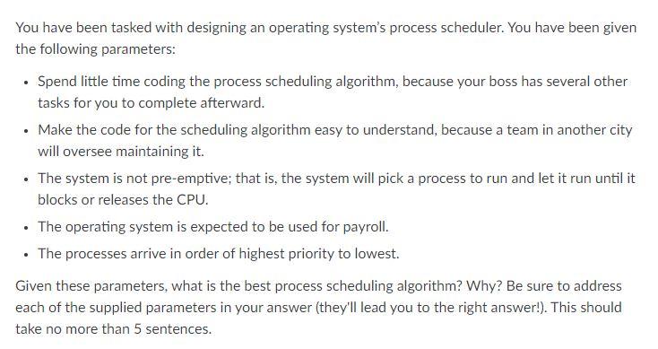 Solved You have been tasked with designing an operating | Chegg.com