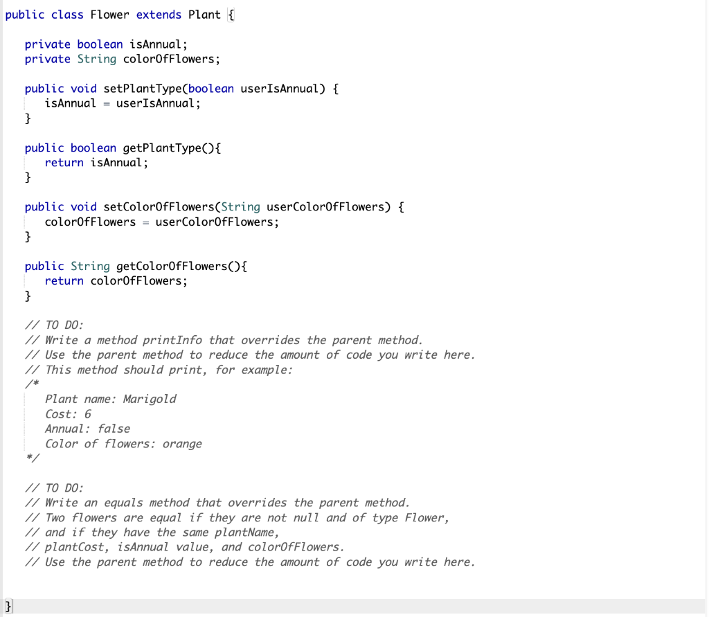 Solved Complete the Plant and Flower classes (the driver | Chegg.com