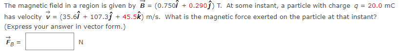 Solved The magnetic field in a region is given by | Chegg.com