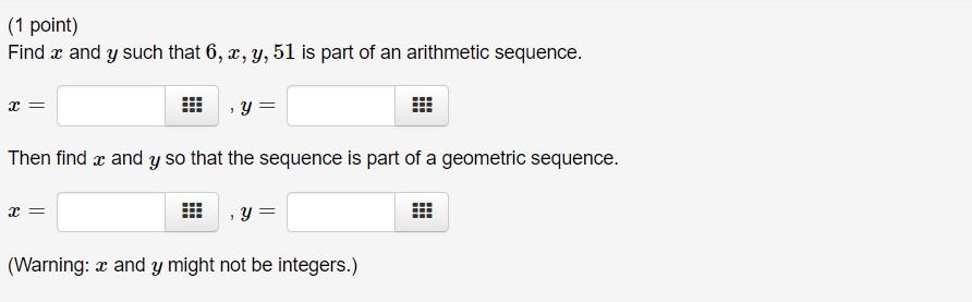 Solved (1 point) Find x and y such that 6, x, y, 51 is part | Chegg.com