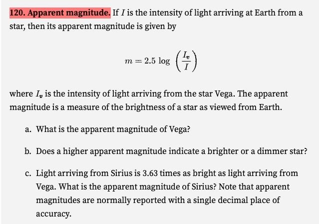 Solved 120. Apparent magnitude. If I is the intensity of | Chegg.com