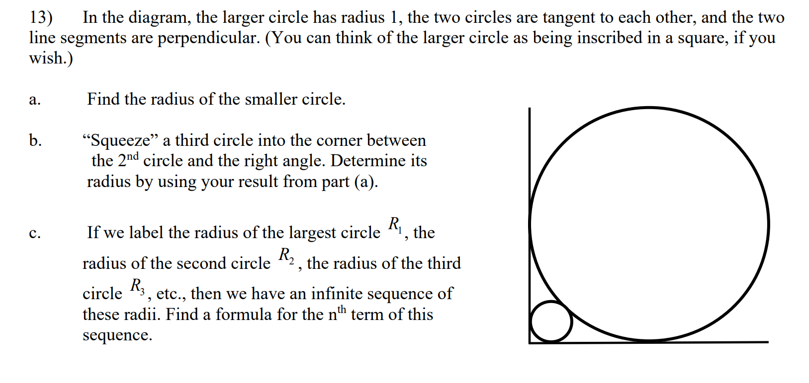 Solved 13) In the diagram, the larger circle has radius 1 , | Chegg.com