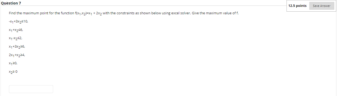 Solved Question 7 12.5 points Save Answer Find the maximum | Chegg.com