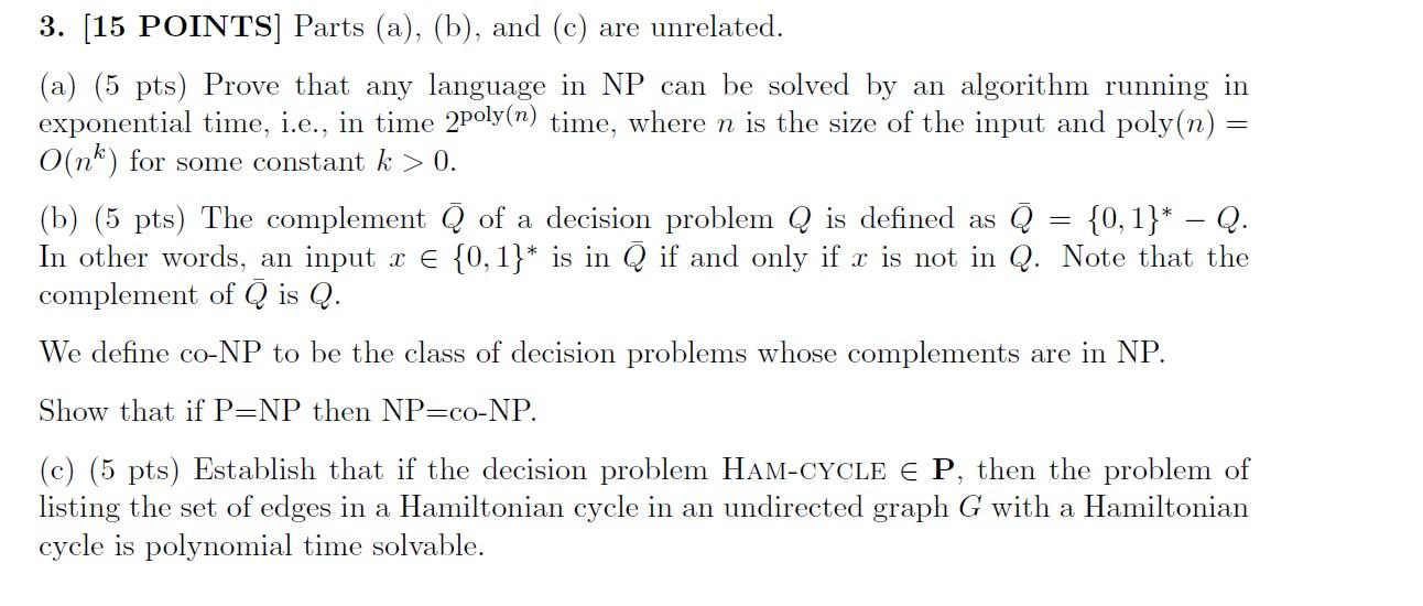 Solved 3. [15 POINTS ] Parts (a), (b), And (c) Are | Chegg.com