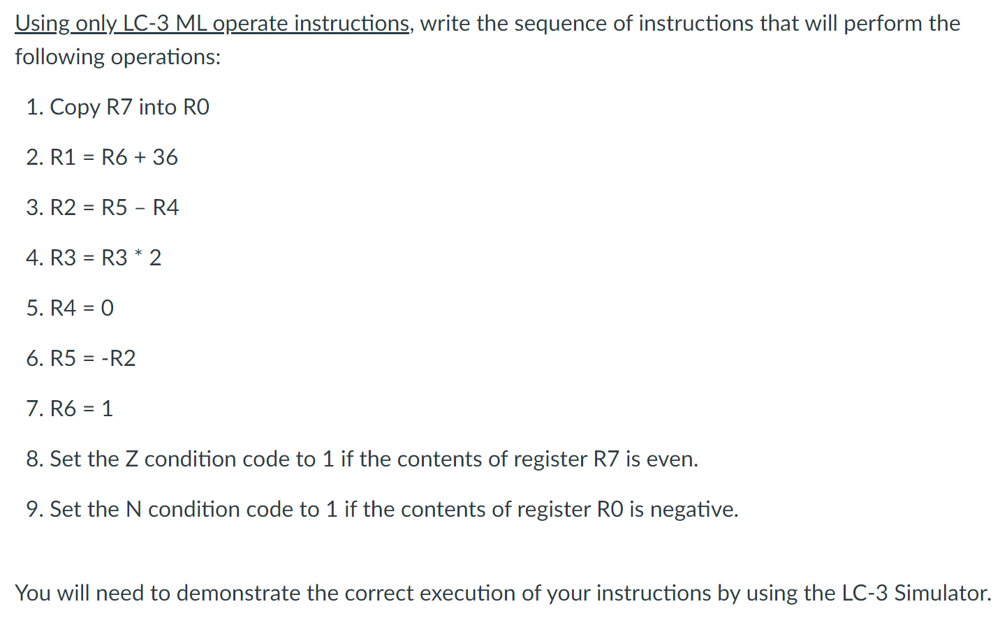 Solved Using only LC-3 ML operate instructions, write the | Chegg.com