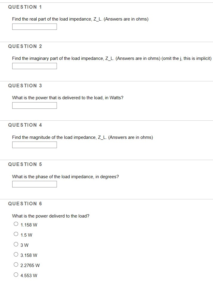 Solved Question 1 Find The Value Of The Load Impedance Zl Chegg Com