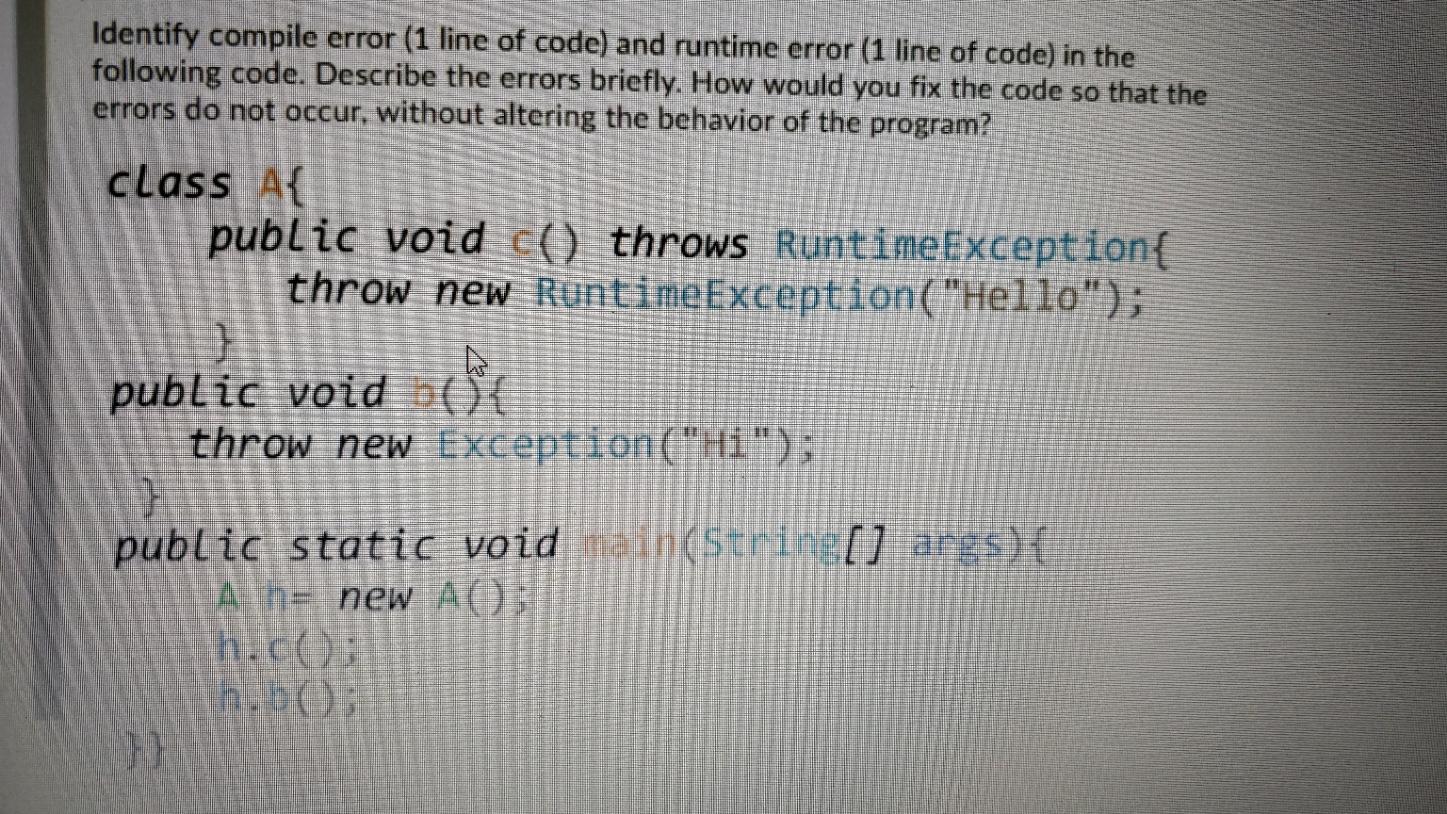 Solved Identify compile error (1 line of code) and runtime | Chegg.com