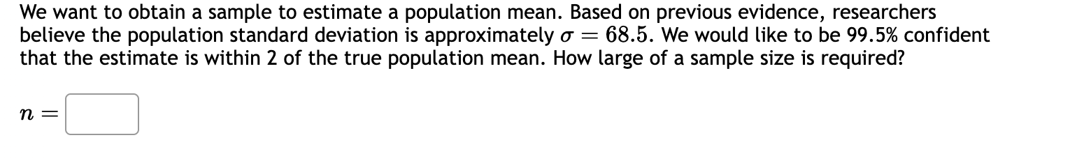 Solved We want to obtain a sample to estimate a population | Chegg.com