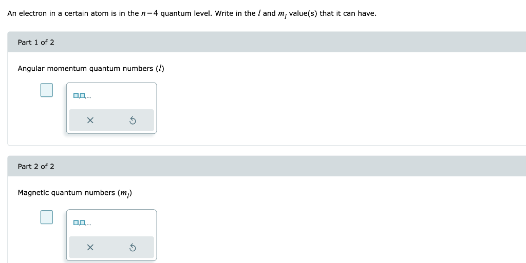 Solved An Electron In A Certain Atom Is In The N=4 Quantum | Chegg.com