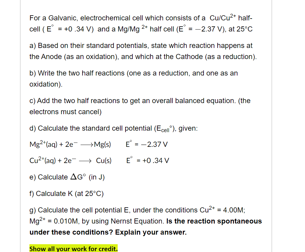 Solved For a Galvanic, electrochemical cell which consists | Chegg.com