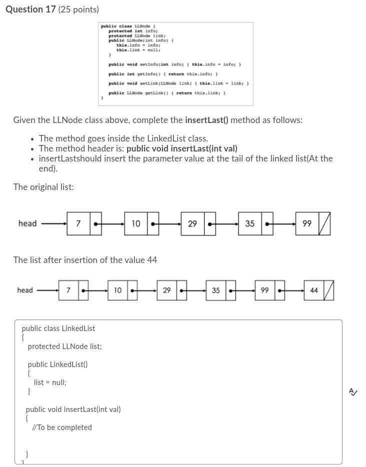 Solved Question 17 (25 points) public class LLode protected | Chegg.com