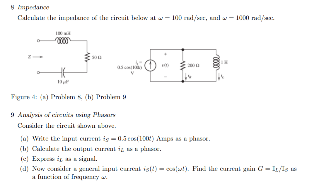 Solved 8 Impedance Calculate the impedance of the circuit | Chegg.com