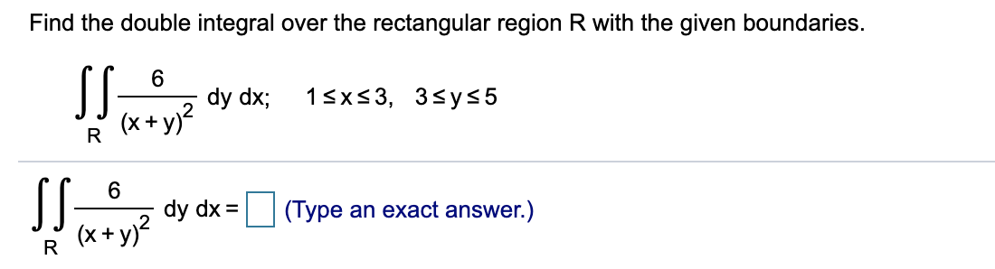 Solved Find the double integral over the rectangular region | Chegg.com