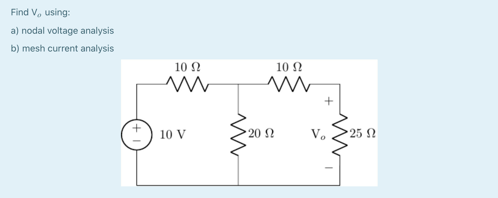 Solved Find V, Using: A) Nodal Voltage Analysis B) Mesh | Chegg.com