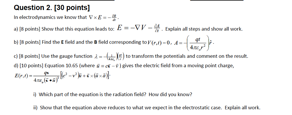 Solved Question 2. [30 points] In electrodynamics we know | Chegg.com
