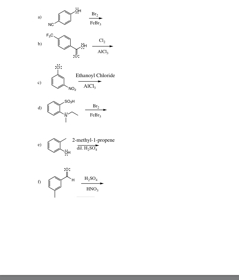 Solved NC FeBr3 F3C Cl он- AICI :CI: Ethanoyl Chloride c) NO | Chegg.com