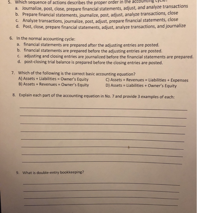 Solved: 5. Which Sequence Of Actions Describes The Proper | Chegg.com