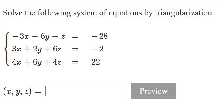 Solved Solve the following system of equations by | Chegg.com