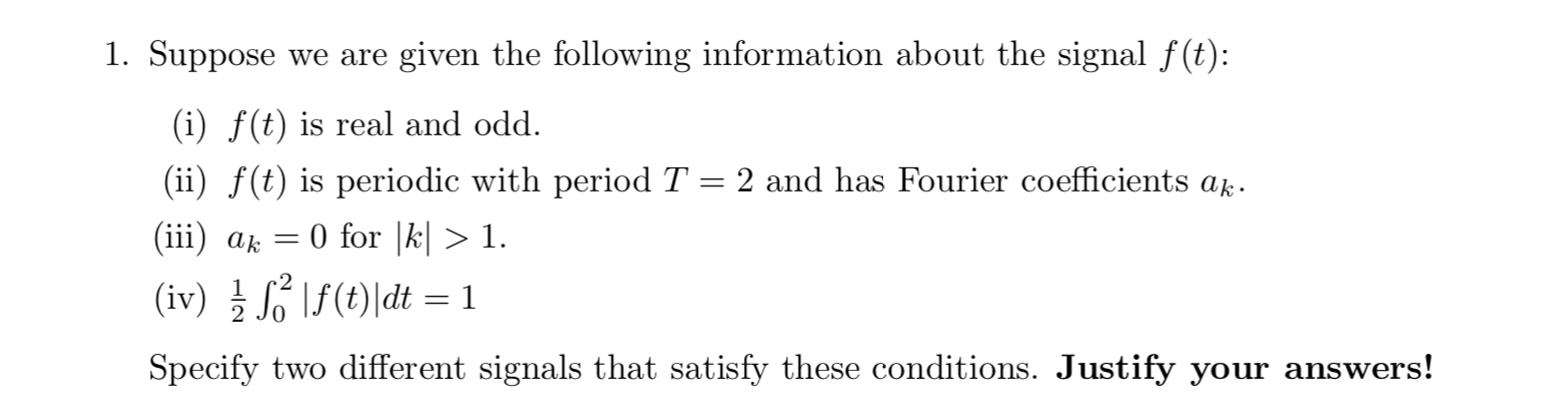Solved 1. Suppose we are given the following information | Chegg.com