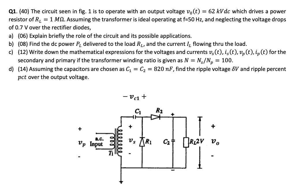 Solved Q1. (40) The circuit seen in fig. 1 is to operate | Chegg.com