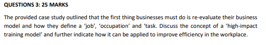 Solved QUESTIONS 3: 25 MARKS The Provided Case Study | Chegg.com