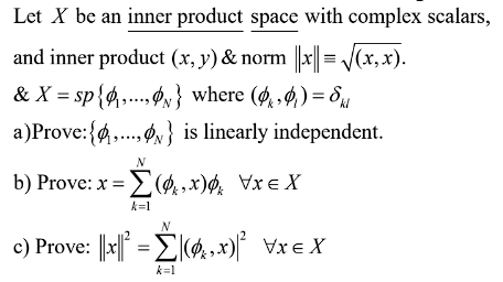 Solved Let X be an inner product space with complex scalars, | Chegg.com