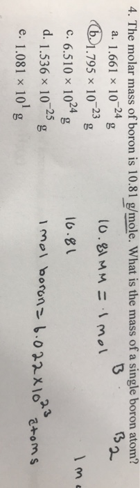 Solved 4 The Molar Mass Of Boron Is 1081 Gmole What Is