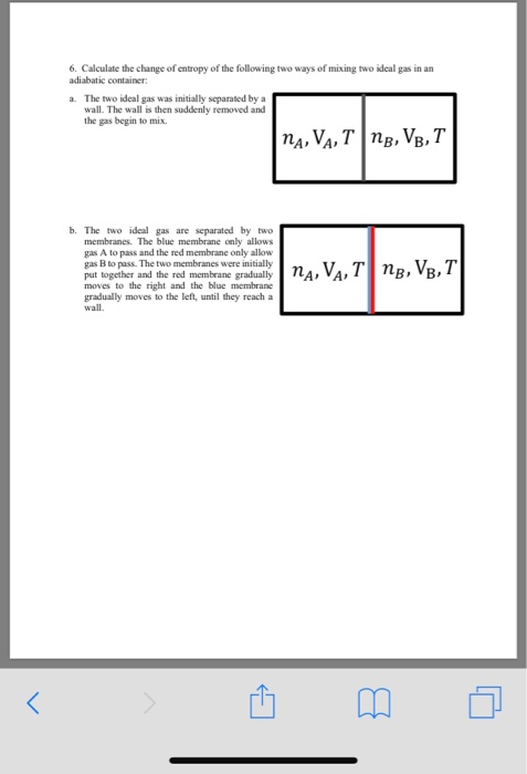 Solved 6. Calculate the change of entropy of the following | Chegg.com