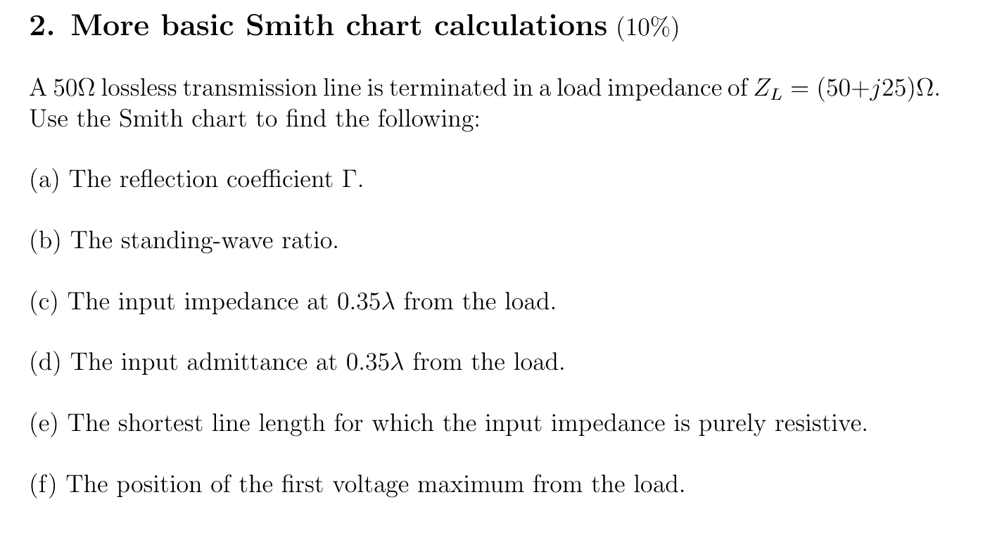 Solved 2. More basic Smith chart calculations (10) A 5012