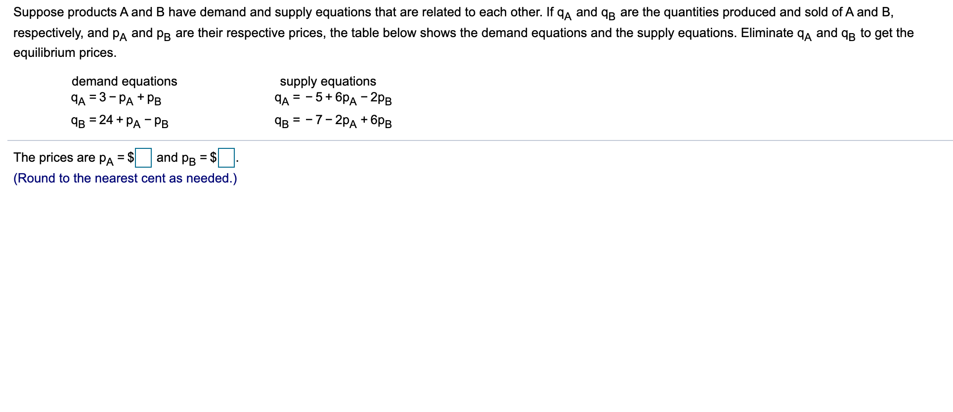 Solved Suppose Products A And B Have Demand And Supply | Chegg.com