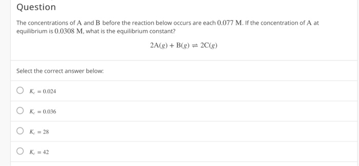 Solved Question The Concentrations Of A And B Before The | Chegg.com