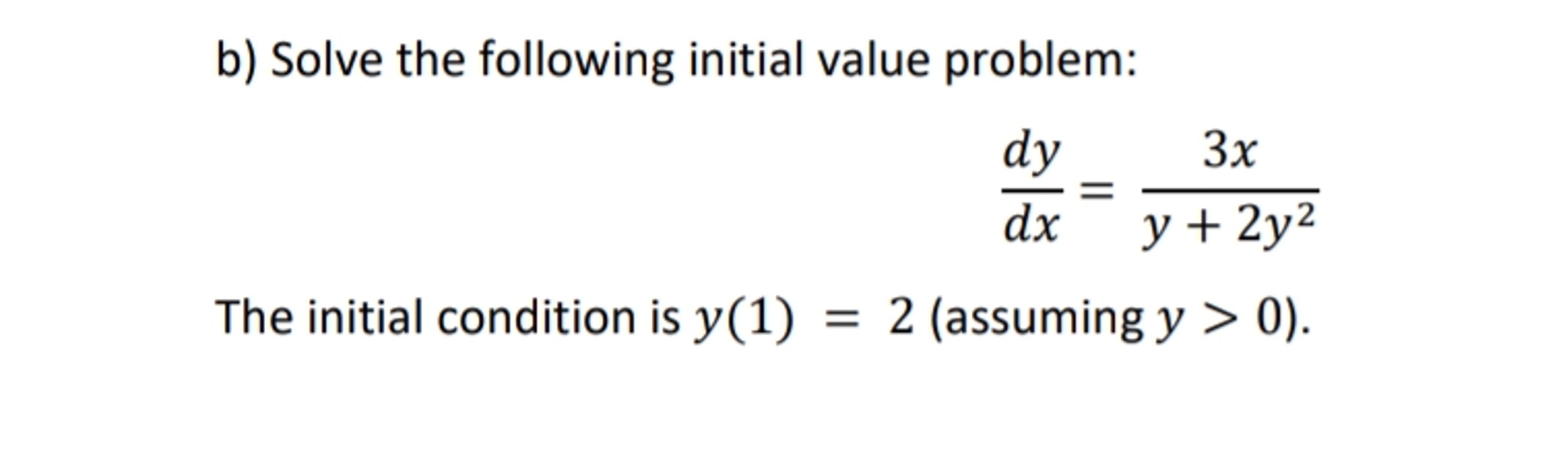 Solved B) ﻿Solve The Following Initial Value | Chegg.com