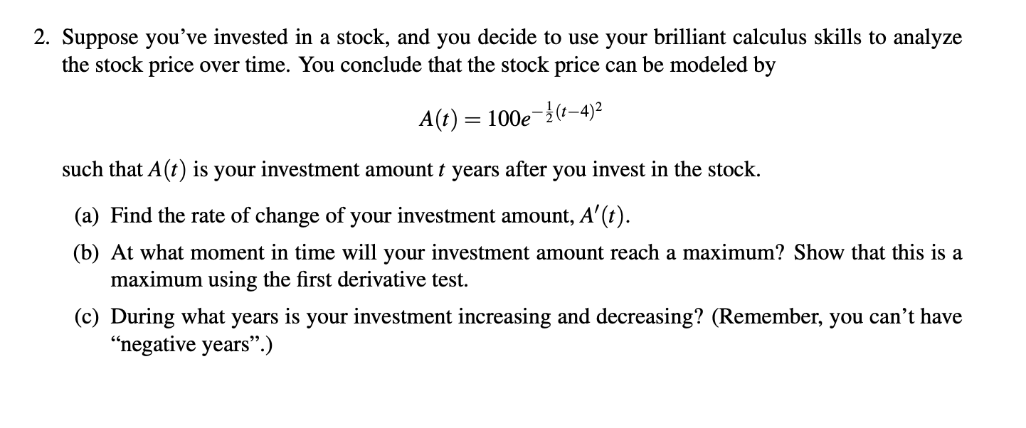 Solved 2. Suppose You've Invested In A Stock, And You Decide | Chegg.com