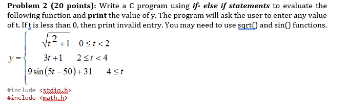 Solved Problem 2 (20 points): Write a C program using | Chegg.com