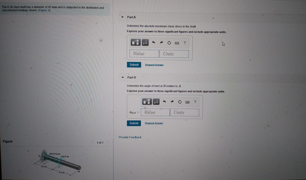 Solved The A-36 steel shaft has a diameter of 60 mm and is | Chegg.com