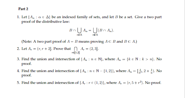 Solved Part 2 1. Let ( A E A} Be An Indexed Family Of Sets, | Chegg.com