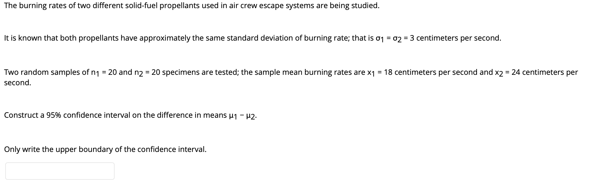 Solved The burning rates of two different solid-fuel | Chegg.com