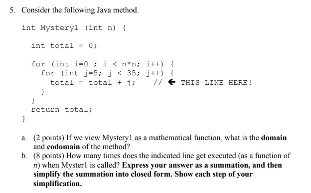 Solved 5. Consider The Following Java Method. Int Mystery1 | Chegg.com