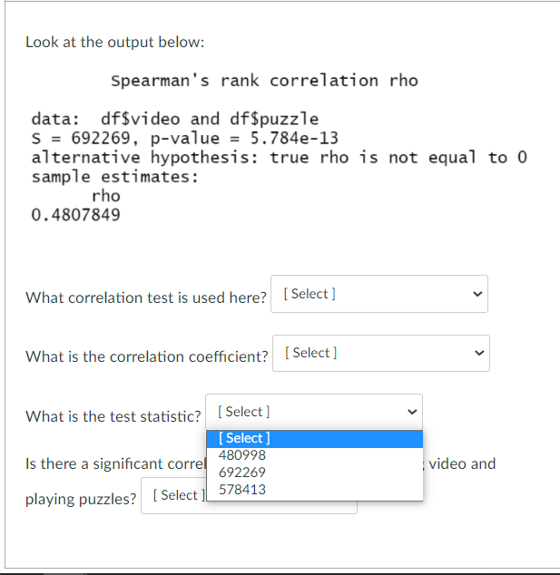 Solved Look at the output below: Spearman's rank correlation | Chegg.com
