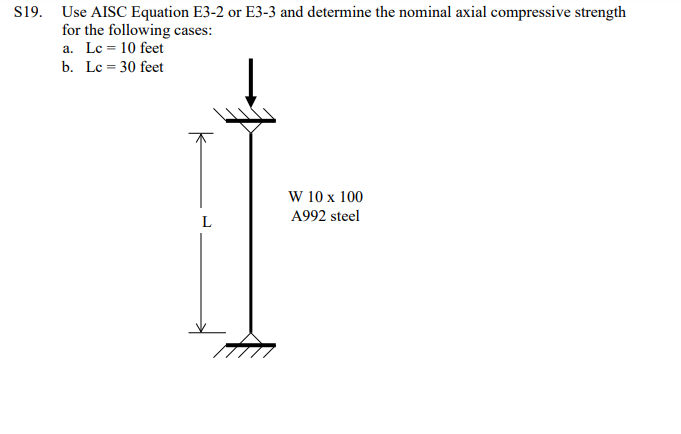 Solved S19. Use AISC Equation E3-2 or E3-3 and determine the | Chegg.com