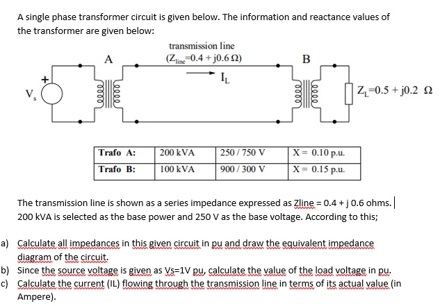 Solved A Single Phase Transformer Circuit Is Given Below. | Chegg.com