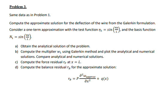 Solved Problem 1. Consider a cable loaded statically by a | Chegg.com