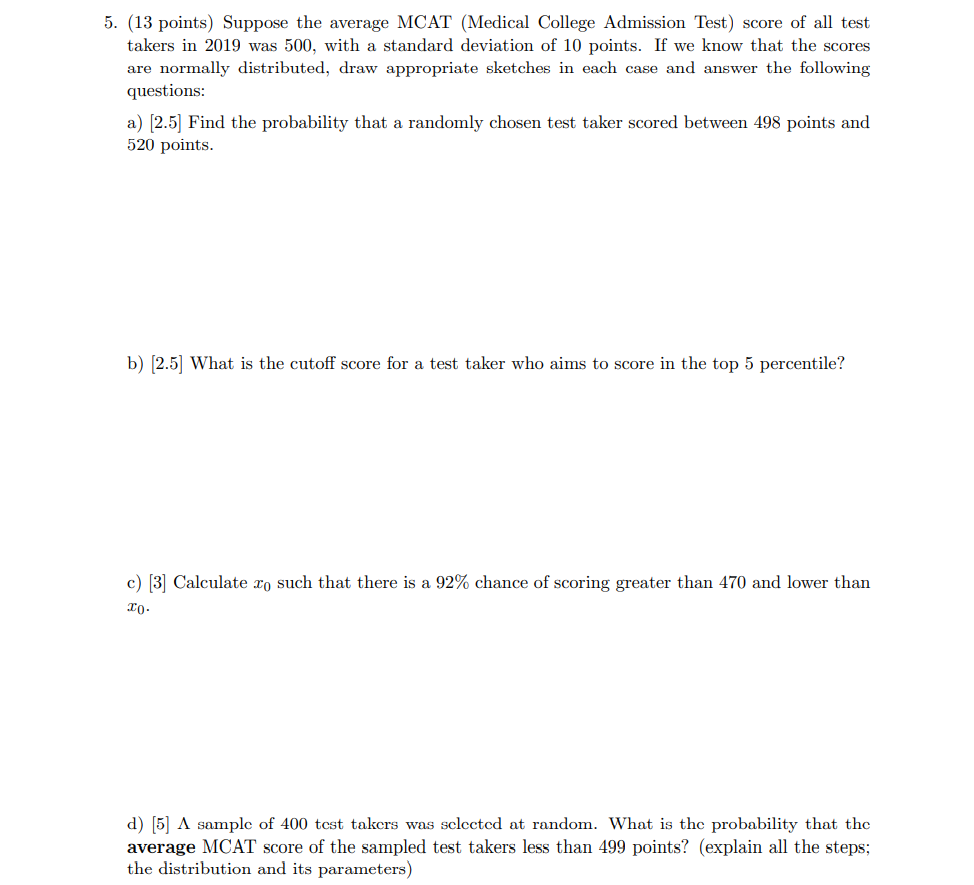 Solved 5. (13 points) Suppose the average MCAT (Medical | Chegg.com
