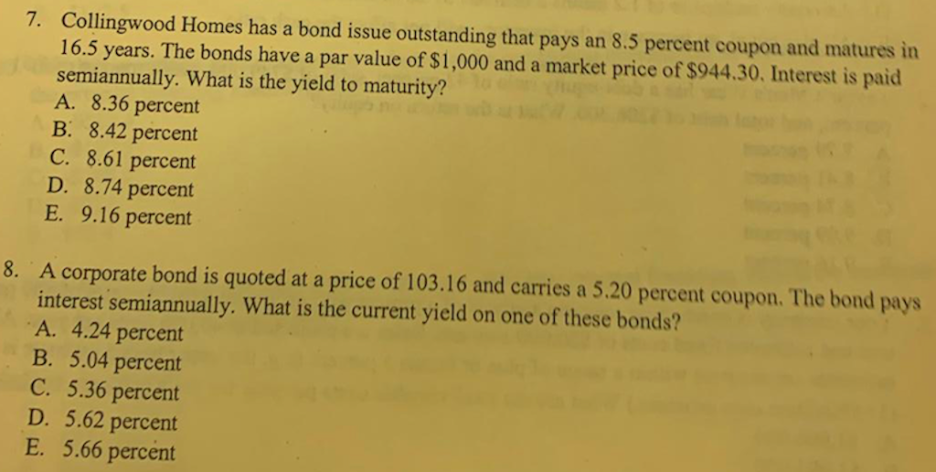 Solved 7. Collingwood Homes has a bond issue outstanding