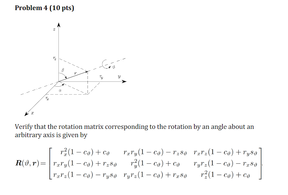 Problem 4(10 pts ) Verify that the rotation matrix | Chegg.com