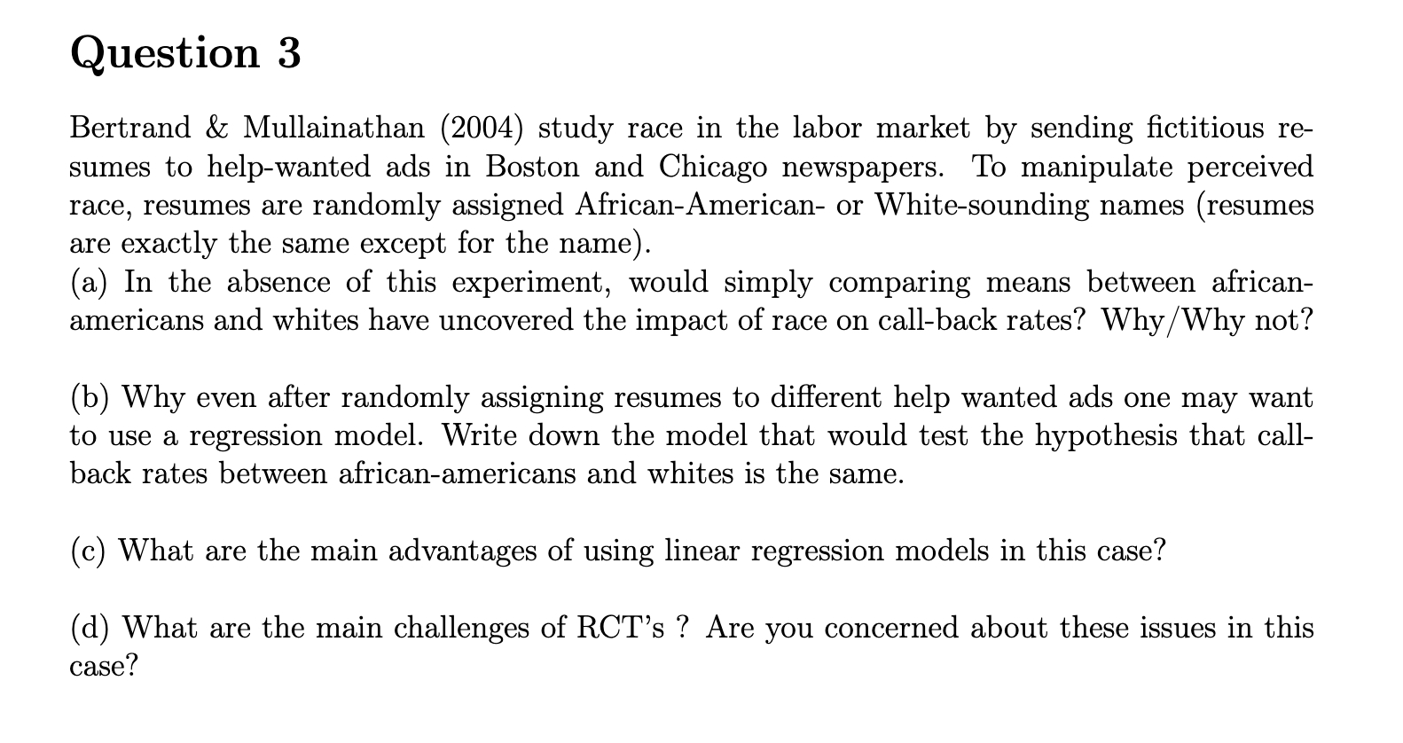 Solved Bertrand \& Mullainathan (2004) study race in the