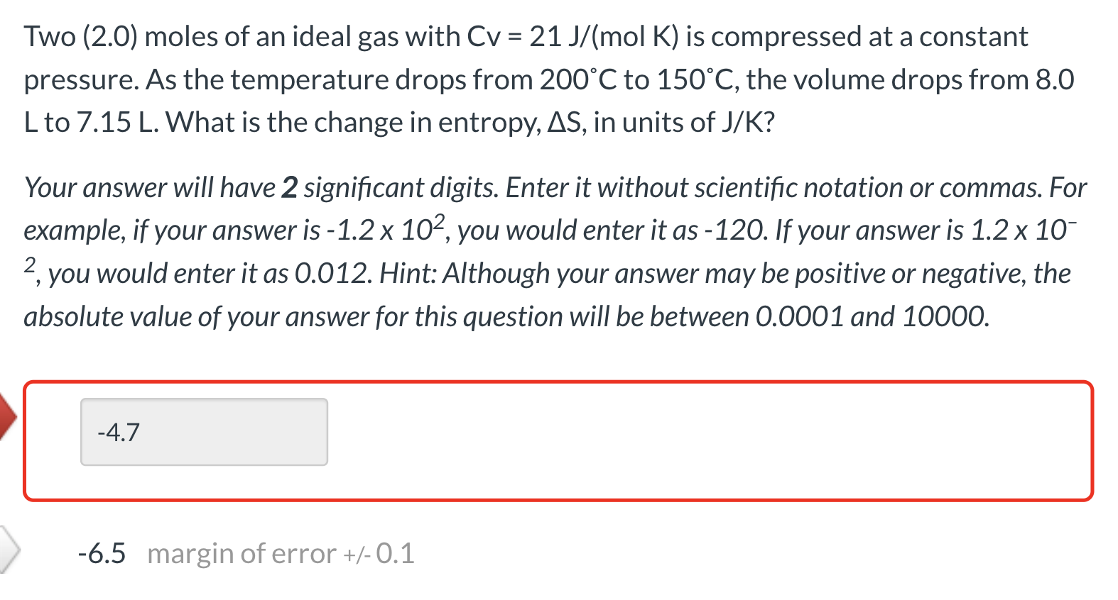 Solved Two (2.0) moles of an ideal gas with Cv = 21 J/(mol | Chegg.com