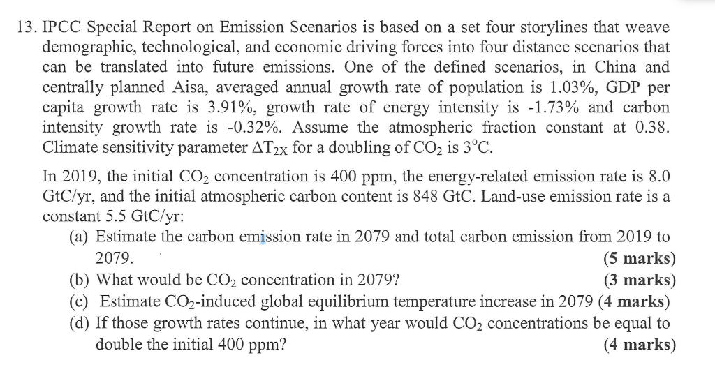 Solved 13. IPCC Special Report on Emission Scenarios is | Chegg.com